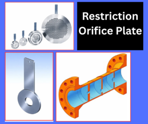 Restriction Orifice Plate explained